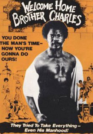 Welcome Home, Brother Charles poster.